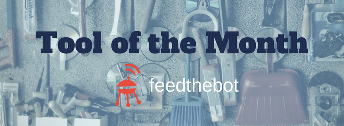 A banner with the text 'Tool of the Month' over a background of various tools such as hammers, wrenches, and pliers, with a small red robot icon and the text 'feedthebot' at the bottom.