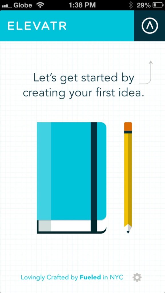 Screenshot of the ELEVATR app interface with a stylized notebook and pencil graphic, text prompting to create the first idea, and a note stating 'Lovingly Crafted by Fueled in NYC', on a grid-patterned background.