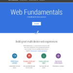 Screenshot of Google Developers Web Fundamentals page, featuring a title, navigation links, a 'Get started' button, and sections for multi-device layouts, media, forms, and performance optimization, with a footer containing Google's logo and legal links.