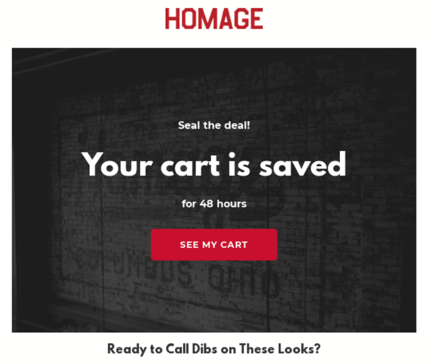 homage cart abandonment email