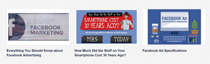 Three article thumbnails: 1) 'Everything You Should Know about Facebook Advertising' with a megaphone, 2) 'How Much Did the Stuff on Your Smartphone Cost 30 Years Ago?' with a woman and a large smartphone, 3) 'Facebook Ad Specifications' with a computer monitor and ad layout graphics.