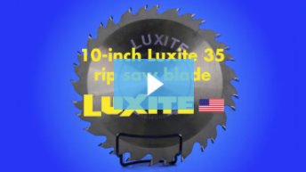 A 10-inch Luxite 35 rip saw blade with the brand name and an American flag icon on a blue background.