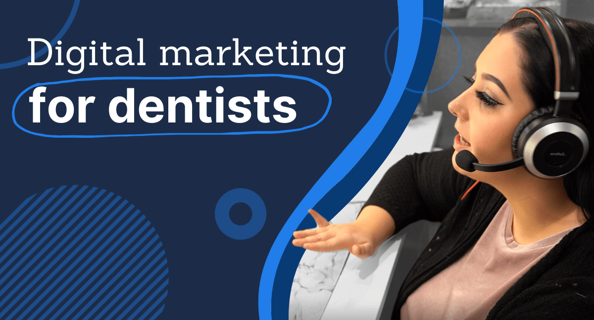 digital marketing for dentists