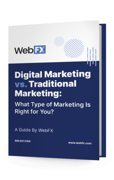 A mockup of a guide titled 'Digital Marketing vs. Traditional Marketing: What Type of Marketing Is Right for You?' by WebFX, displayed as a physical booklet with a blue and white cover.