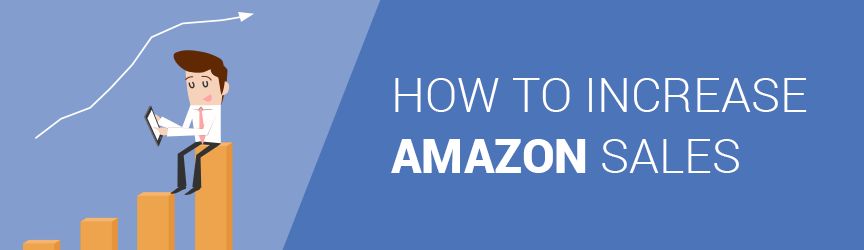 tips to increase your sales on amazon
