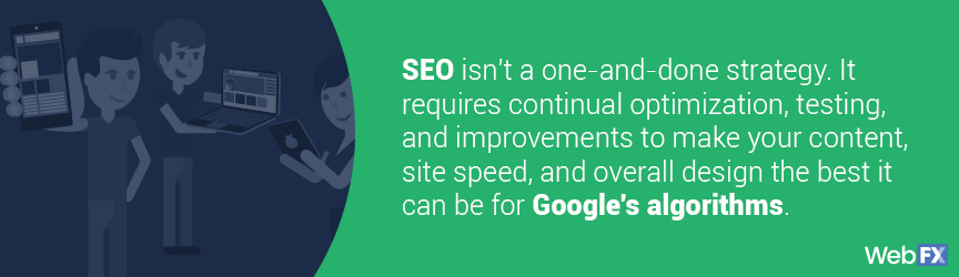 SEO isn't a one-and-done strategy