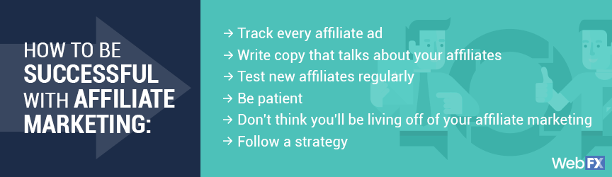 How to be successful with affiliate marketing