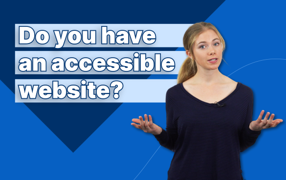 Jaci stands next to text, "Do you have an accessible website?"