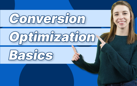 Conversion Optimization Basics