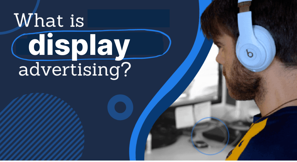 what is display advertising