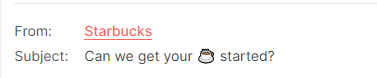 Subject line for a Starbucks email