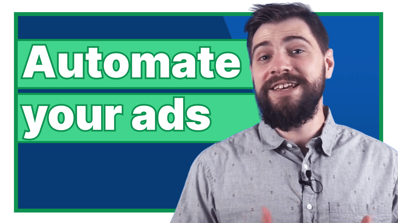 Automate your ads