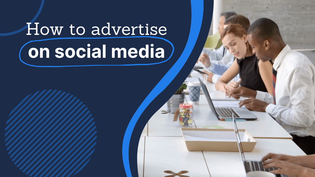 how to advertise on social media