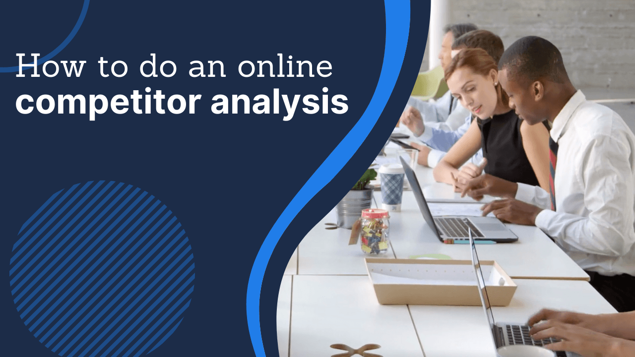 how to do an online competitor analysis