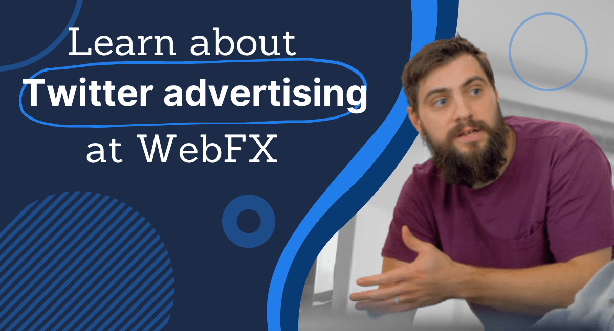 learn about twitter advertising at webfx