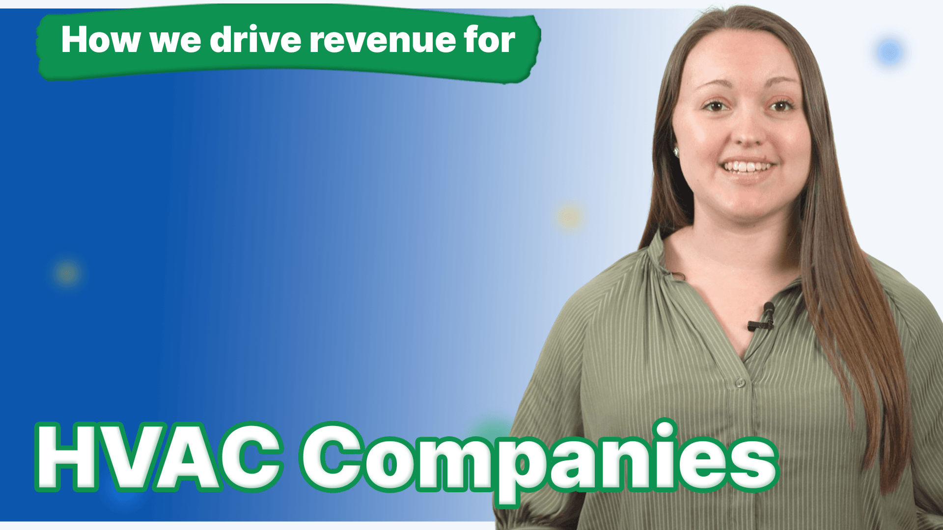 A women with a green shirt smiling and how we drive revenue for HVAC companies next to her