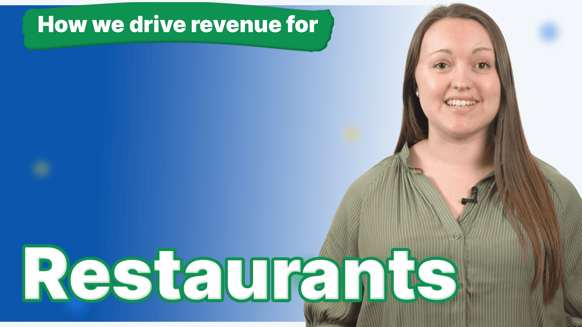 A women with a green shirt smiling and how we drive revenue for restaurants next to her