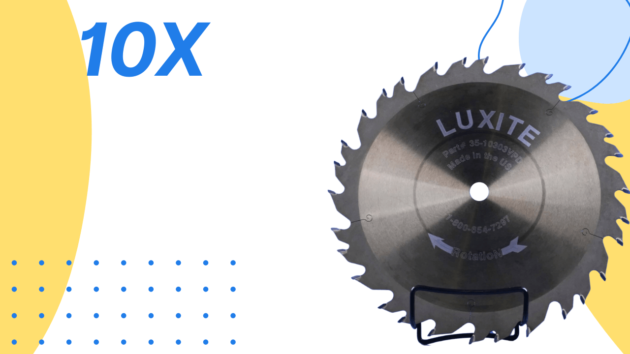 A circular saw blade with the brand 'LUXITE' and the text '10X' on an abstract yellow and blue background with blue dots.