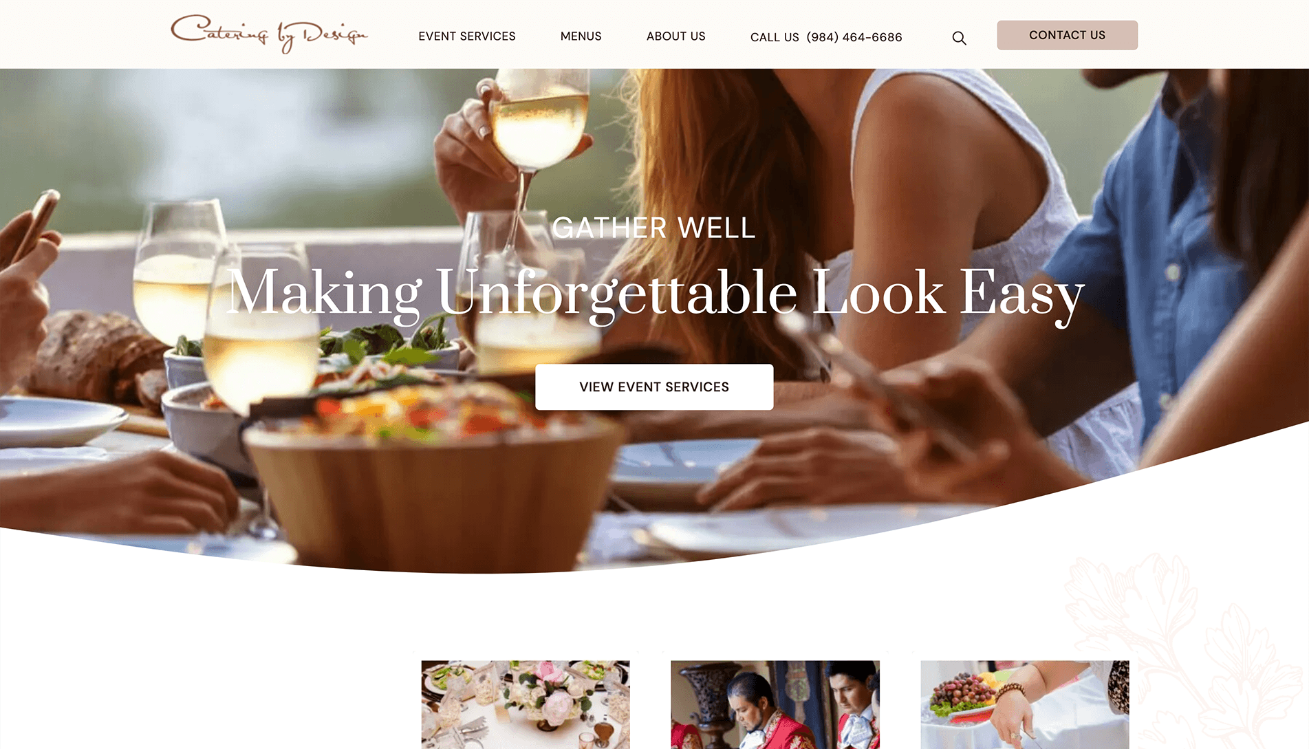 A warm and inviting dining setting with people enjoying a meal, glasses of white wine, and a text overlay saying 'GATHER WELL Making Unforgettable Look Easy' with a 'VIEW EVENT SERVICES' button, indicating catering services.