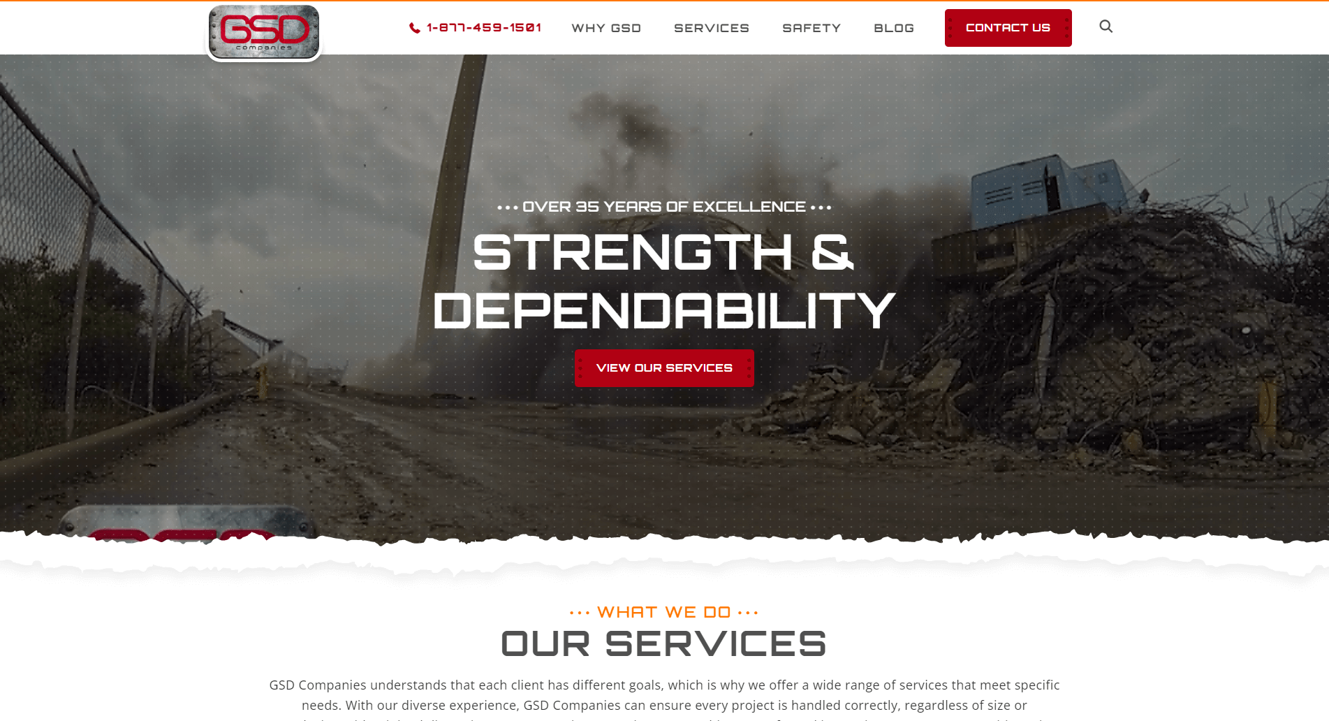 Demolition site with rubble and heavy machinery, overlaid with the text 'STRENGTH & DEPENDABILITY' and a 'VIEW OUR SERVICES' button, representing GSD Companies' services.