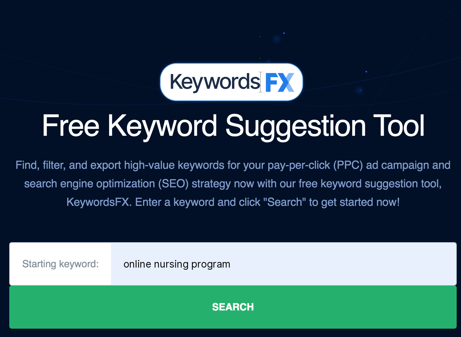 Dark blue background of a keyword research tool, KeywordsFX, with the phrase "online nursing program" typed into the search bar