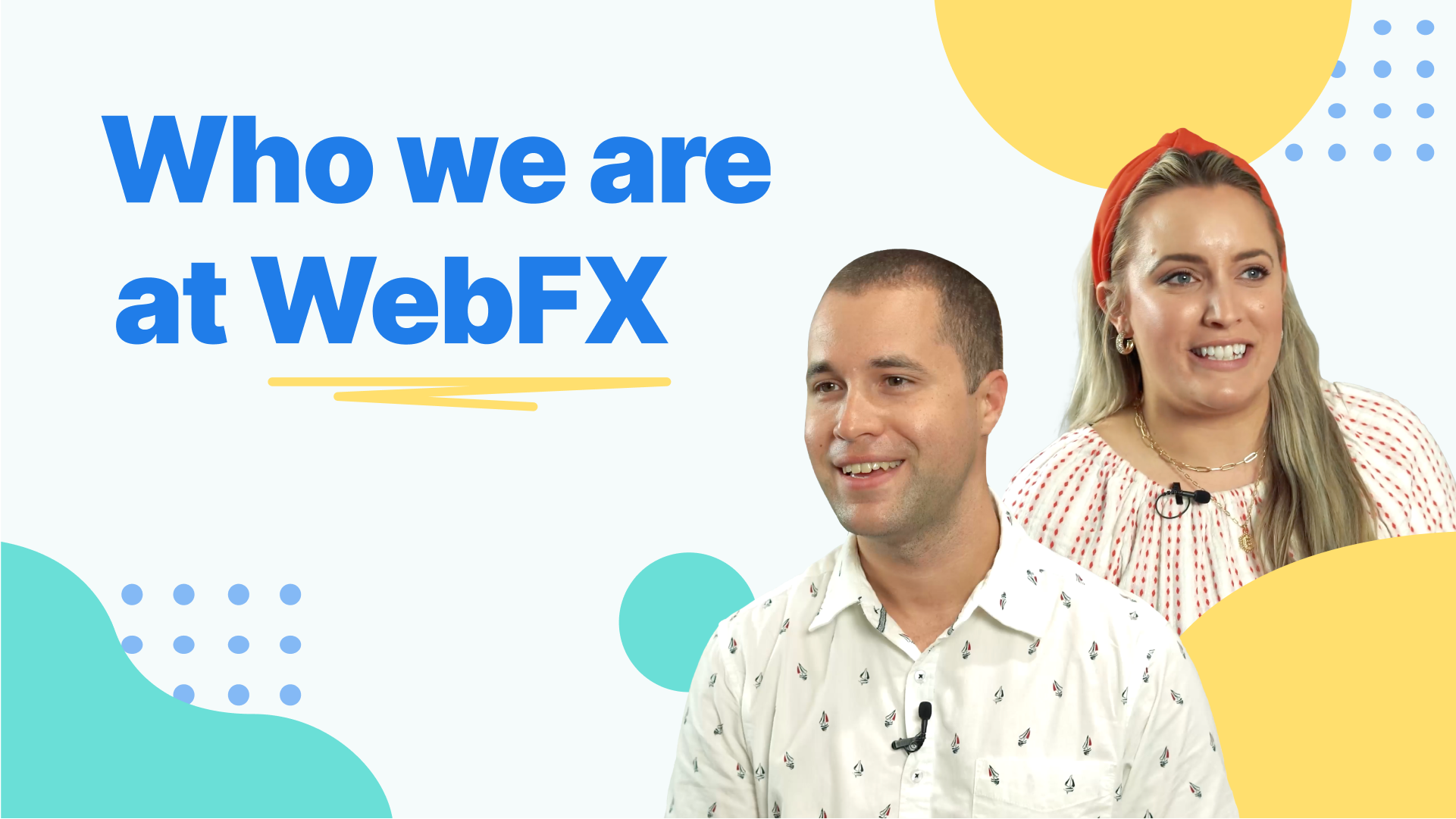 Promotional graphic with the text 'Who we are at WebFX' featuring a man and a woman smiling with abstract colorful shapes in the background.