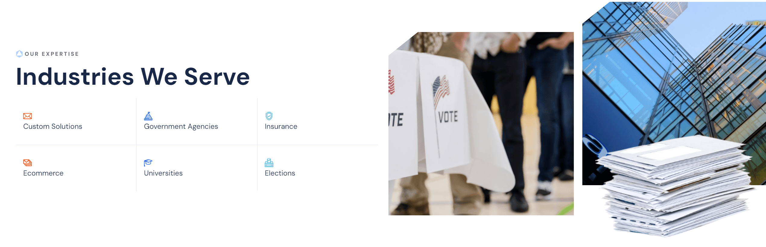 Banner showcasing industries served, including Custom Solutions, Government Agencies, Insurance, Ecommerce, Universities, and Elections, with corresponding images of a voting booth, a modern building, and a stack of papers.