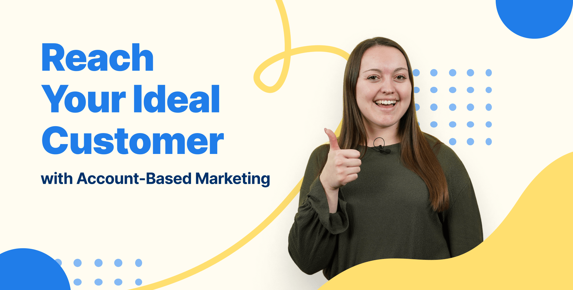 Woman holding her thumbs up for a video on reaching your ideal customer with account-based marketing.