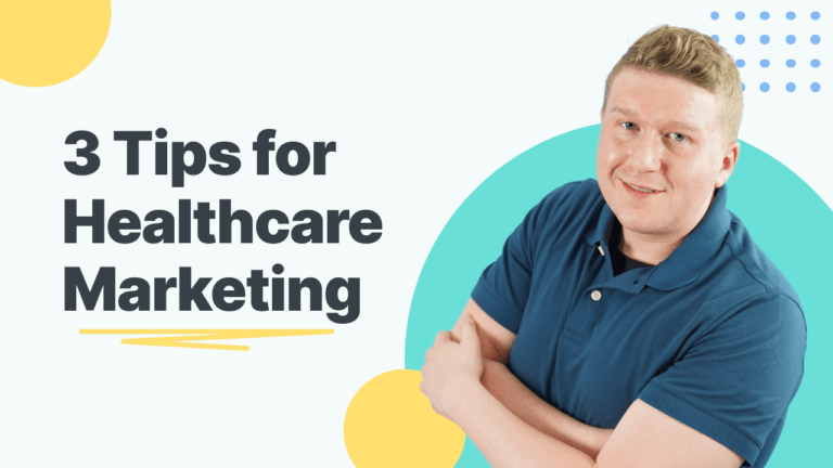 Thumbnail for a video about 3 tips for healthcare marketing. Dane, a digital marketing expert at WebFX, is pictured on the right side of the thumbnail.