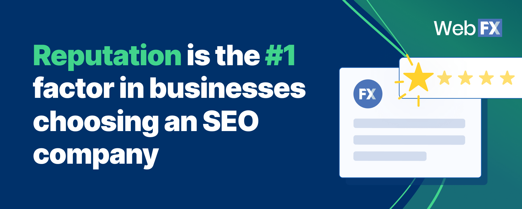 reputation is the #1 factor in businesses choosing an SEO company