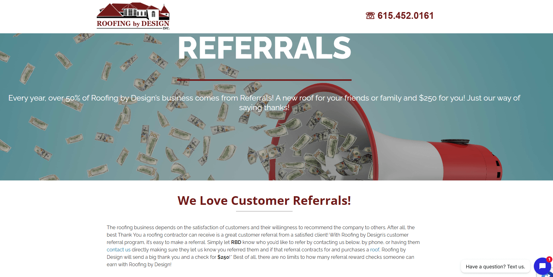 Example of a roofing company promoting a customer referral program with a $250 incentive.