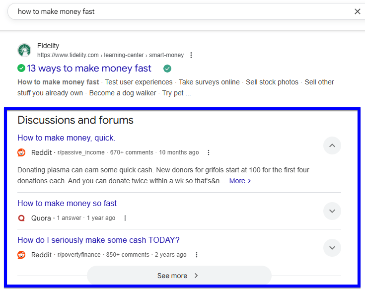 Google SERPs show Reddit discussions about making money fast in the search results.