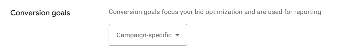 Conversion goals setting for Performance Max campaigns with the option to select campaign-specific goals