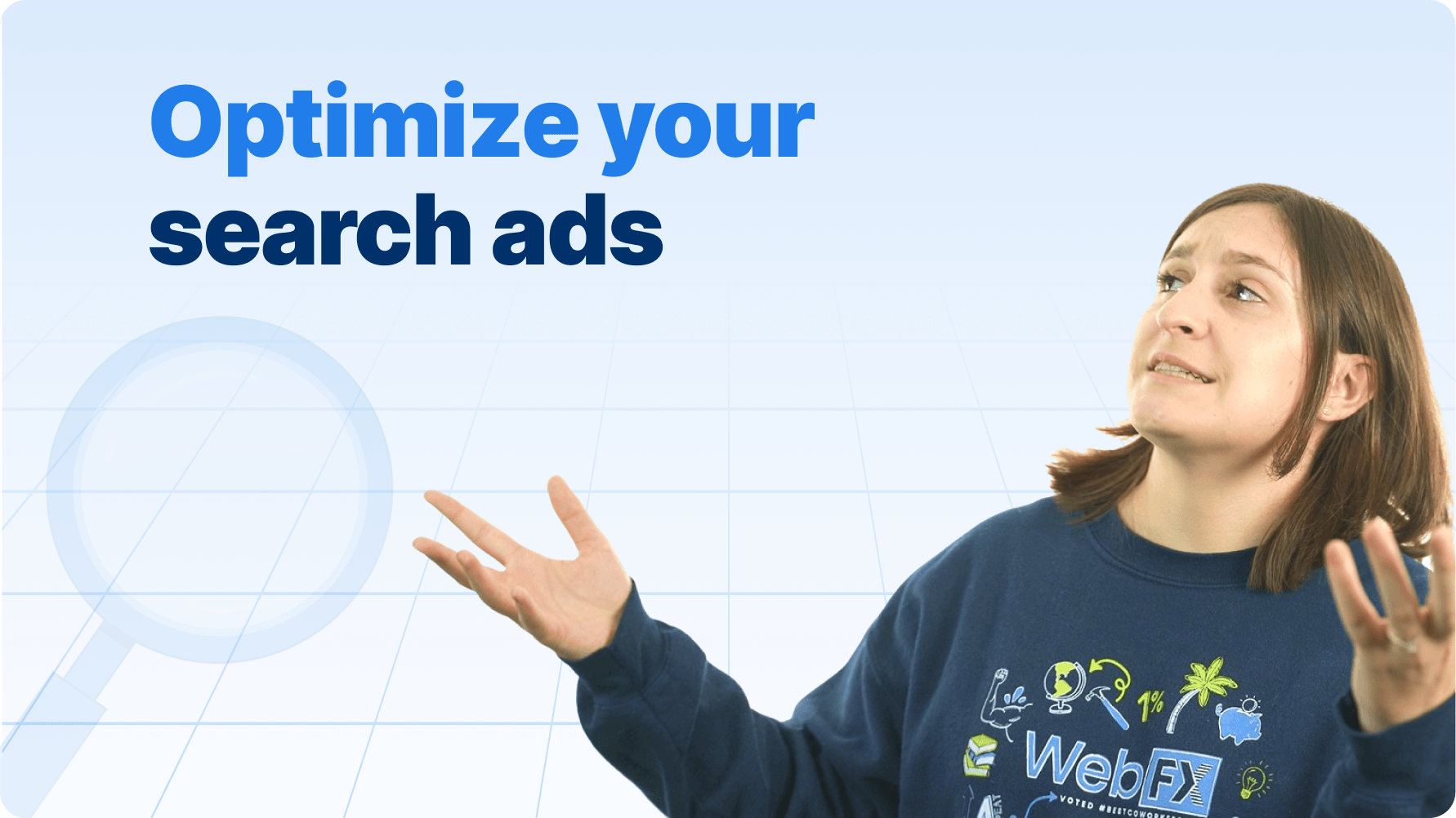 Optimize your search ads