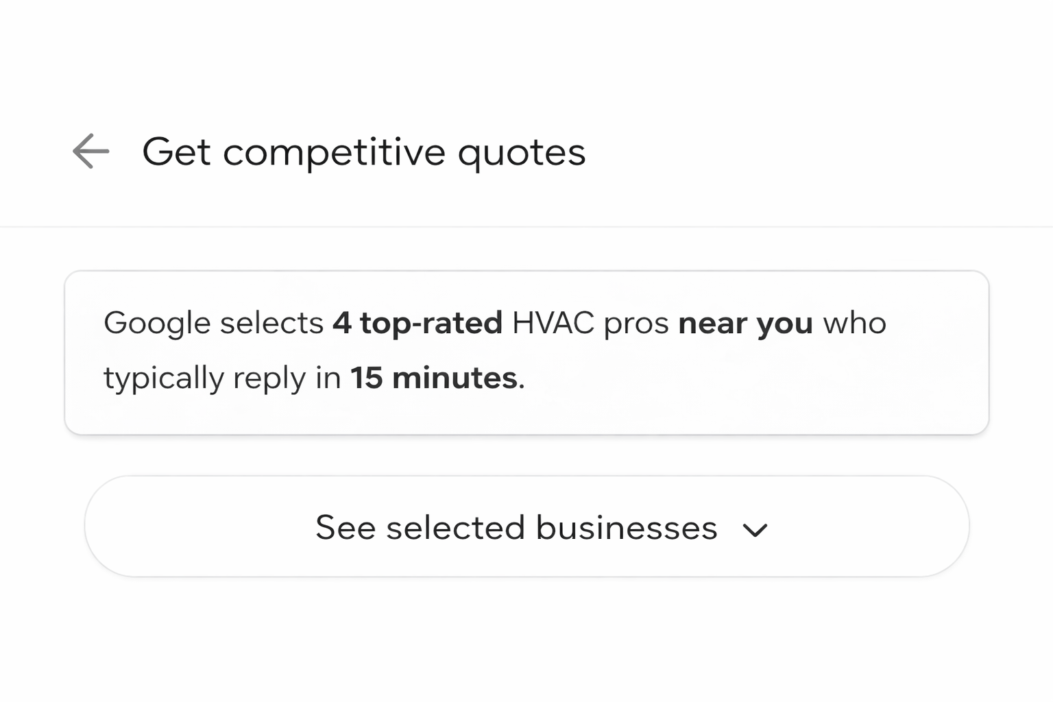 A screenshot of Google LSA&rsquo;s competitive quote screen showing "Google selects 4 top-rated HVAC pros near you who typically reply in 15 minutes."