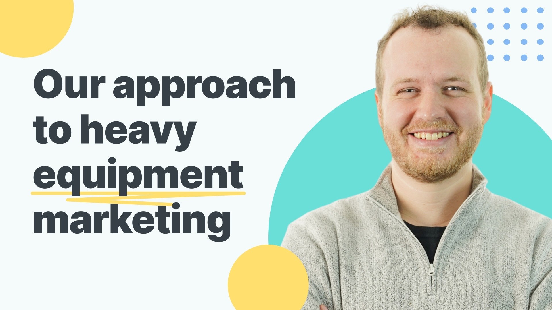 marketing for heavy quipment thumbnail